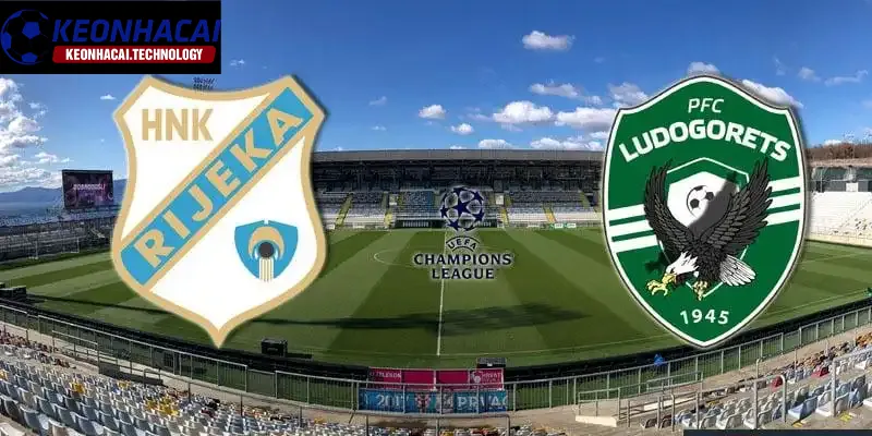 Soi kèo Ludogorets vs Rijeka và dự đoán tỷ lệ